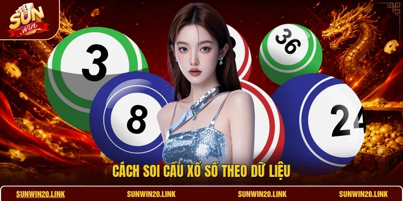 Cách soi cầu xổ số theo dữ liệu
