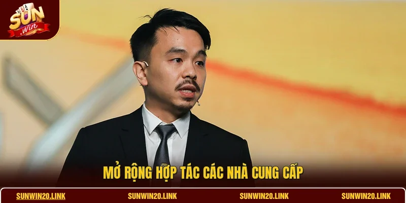 Mở rộng hợp tác các nhà cung cấp