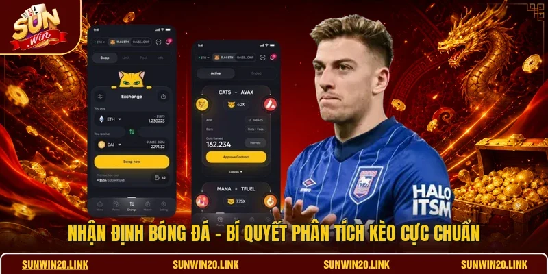 Nhận Định Bóng Đá - Bí Quyết Phân Tích Kèo Cực Chuẩn